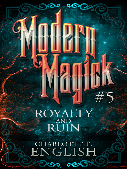 Title details for Royalty and Ruin by Charlotte E. English - Available
